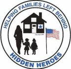 HELPING FAMILIES LEFT BEHIND HIDDEN HEROES