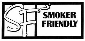 SF SMOKER FRIENDLY