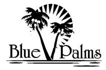 BLUE PALMS