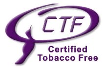 CTF CERTIFIED TOBACCO FREE