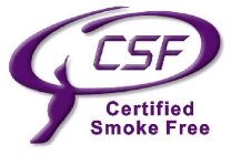 CSF CERTIFIED SMOKE FREE