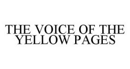THE VOICE OF THE YELLOW PAGES