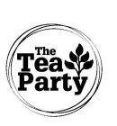 THE TEA PARTY