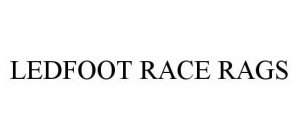 LEDFOOT RACE RAGS