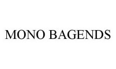 MONO BAGENDS