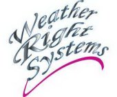 WEATHER RIGHT SYSTEMS