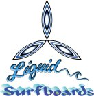 LIQUID SURFBOARDS