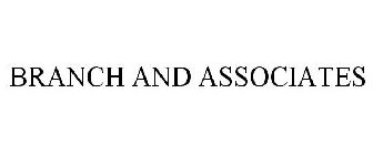 BRANCH AND ASSOCIATES