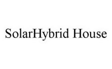 SOLARHYBRID HOUSE