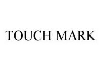 TOUCH MARK