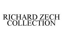RICHARD ZECH COLLECTION