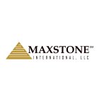MAXSTONE INTERNATIONAL, LLC
