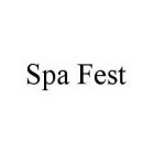 SPA FEST