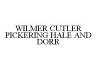 WILMER CUTLER PICKERING HALE AND DORR