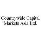 COUNTRYWIDE CAPITAL MARKETS ASIA LTD.