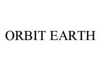 ORBIT EARTH