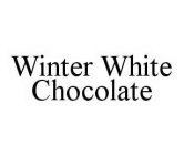 WINTER WHITE CHOCOLATE