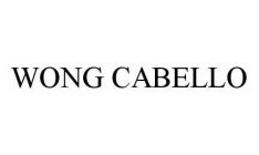 WONG CABELLO