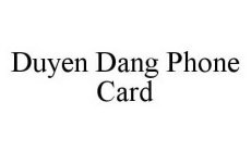 DUYEN DANG PHONE CARD
