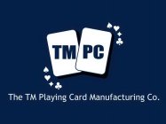 TM PC THE TM PLAYING CARD MANUFACTURING CO.