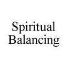 SPIRITUAL BALANCING