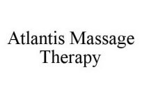 ATLANTIS MASSAGE THERAPY