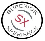 SX SUPERIOR XPERIENCE