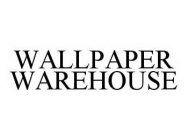 WALLPAPER WAREHOUSE