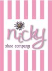 NICKY SHOE COMPANY