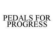 PEDALS FOR PROGRESS