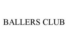 BALLERS CLUB