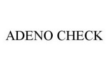 ADENO CHECK