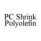 PC SHRINK POLYOLEFIN