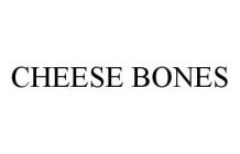 CHEESE BONES