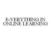 E-VERYTHING IN ONLINE LEARNING