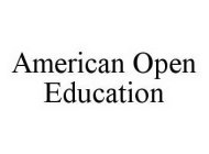 AMERICAN OPEN EDUCATION