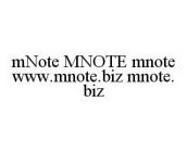 MNOTE MNOTE MNOTE WWW.MNOTE.BIZ MNOTE.BIZ