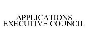 APPLICATIONS EXECUTIVE COUNCIL