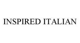 INSPIRED ITALIAN