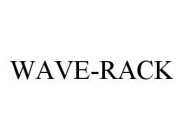 WAVE-RACK