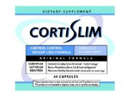 DIETARY SUPPLEMENT, CORTISLIM CORTISOL CONTROL WEIGHT LOSS FORMULA, FORMULATED BY DR.  SHAWN TALBOTT, ORIGINAL FORMULA, CORTIPLEX CONTROLS EVERYDAY STRESS & CORTISOL - CURBS CRAVINGS, LEPTIPLEX BOOSTS