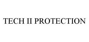 TECH II PROTECTION