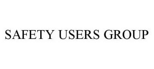 SAFETY USERS GROUP