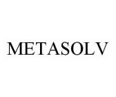 METASOLV