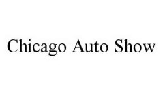 CHICAGO AUTO SHOW