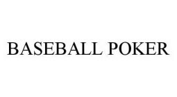 BASEBALL POKER