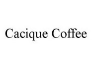 CACIQUE COFFEE