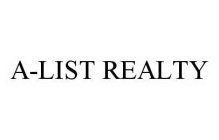 A-LIST REALTY