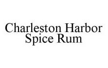 CHARLESTON HARBOR SPICE RUM