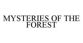 MYSTERIES OF THE FOREST